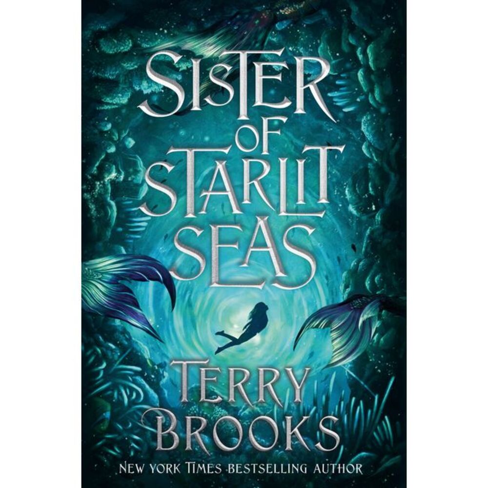 Sister of Starlit Seas -- Terry Brooks